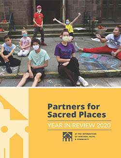 Partners for Sacred Places 2020 Annual Report