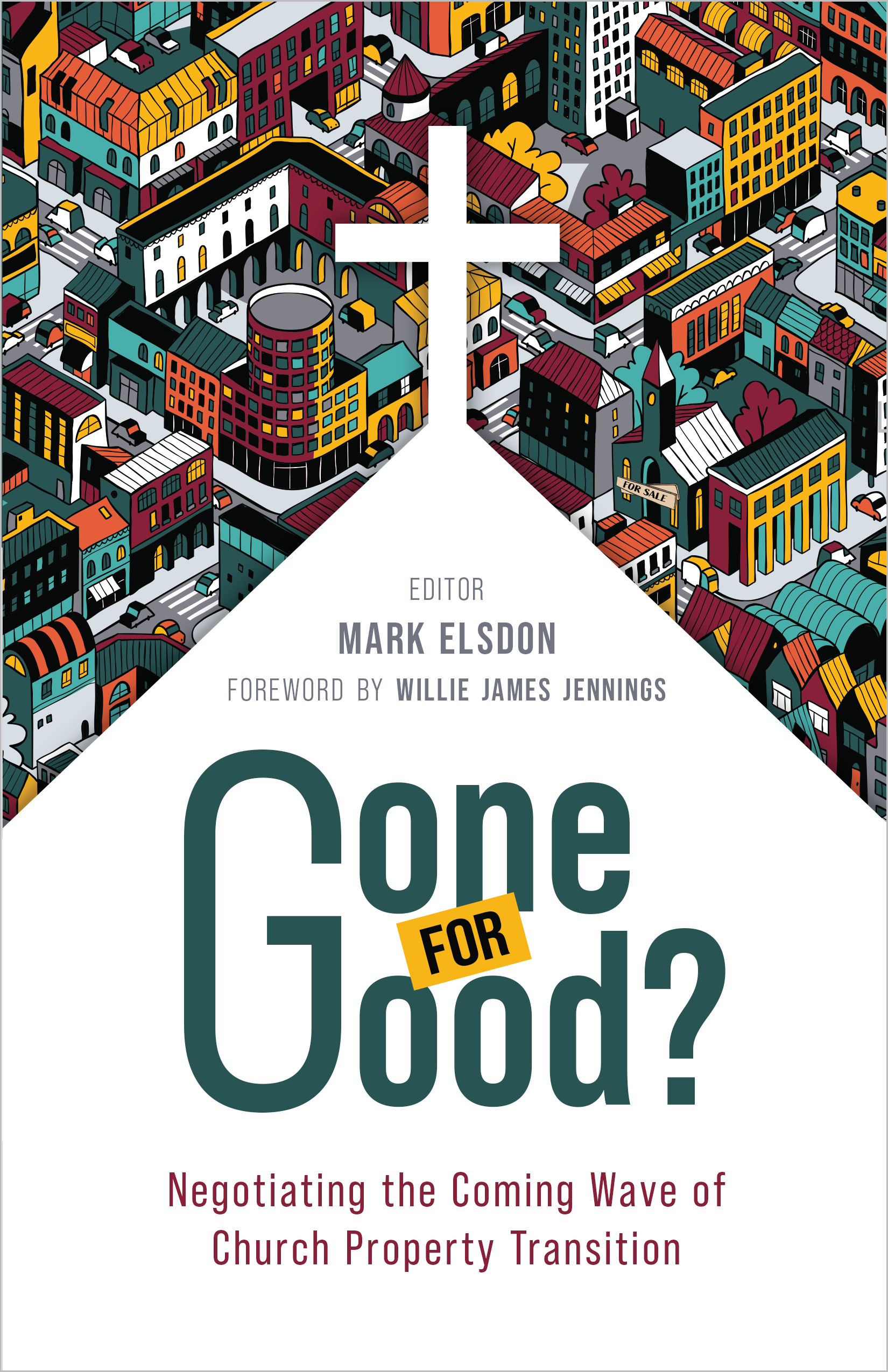 Front Cover of Gone for Good, edited by Mark Elsdon